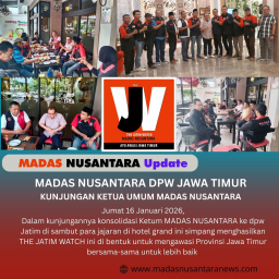 JATIM WATCH MADAS NUSANTARA Siap Diluncurkan, DPP–DPW Jawa Timur Percepat Pengawasan Publik