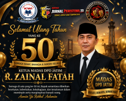 KWI dan media Jurnalperistiwa.id mengucapkan selamat ulang tahun untuk ketua MADAS Dpd Jatim R. ZAINAL FATAH yang ke 50