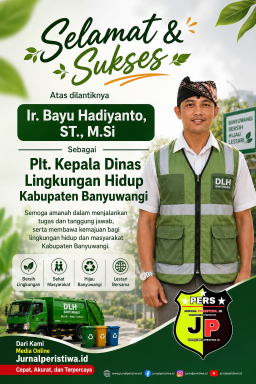 Nahkoda Baru DLH, Komitmen Banyuwangi Menuju Kabupaten Hijau dan Berkelanjutan Terus Diperkuat