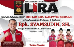BUPATI LIRA SIDOARJO SAMPAIKAN UCAPAN SELAMAT ATAS TERPILIHNYA SYAMSUDIN, SH SEBAGAI PRESIDEN LSM LIRA INDONESIA