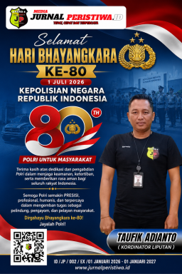 Korlip Media JurnalPeristiwa.id, Sampaikan Ucapan Selamat Hari Bhayangkara ke-80 Kepolisian Rebuplik Indonesia