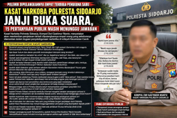Kasat Narkoba Polresta Sidoarjo Janji Buka Suara, 15 Pertanyaan Publik Soal Empat Terduga Pengguna Sabu Masih Menunggu